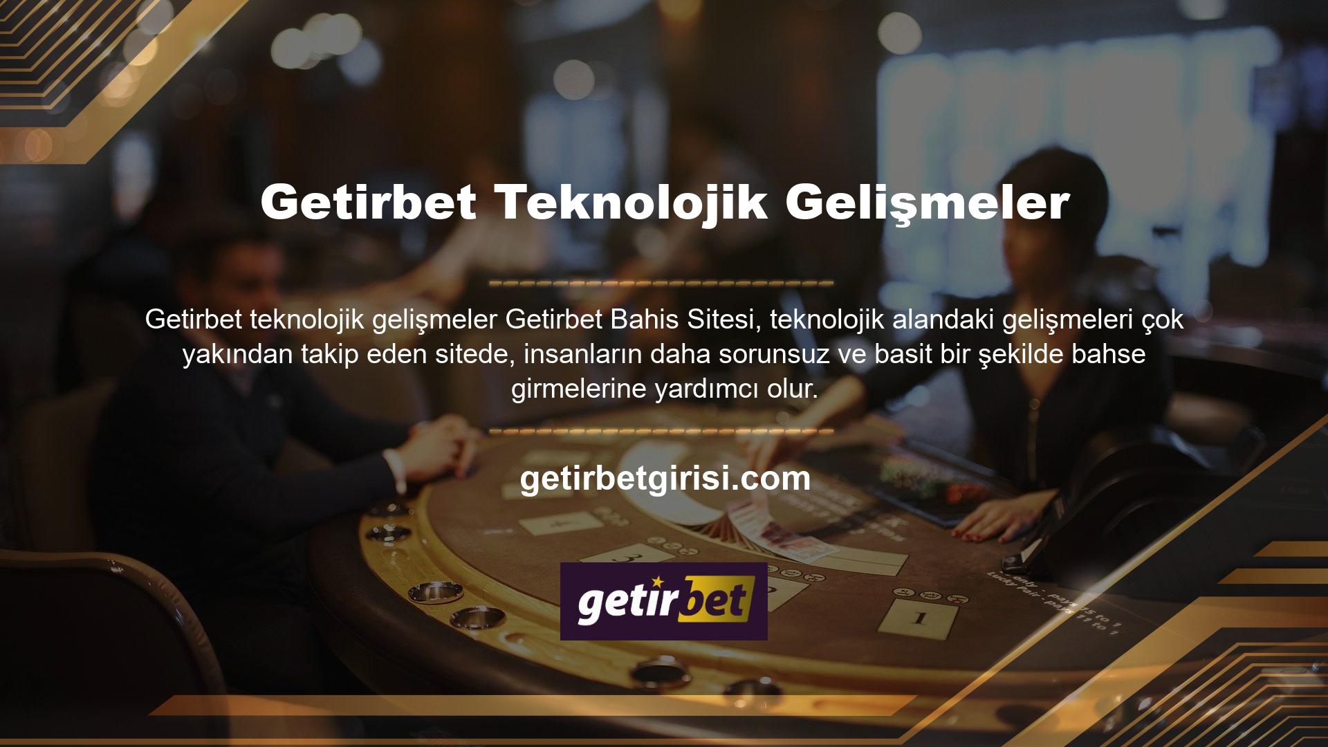 Eski yıllarda milyonlarca insan tarafından oynanan Blackjack, Poker, Rulet ve Tavan gibi masa oyunları, gerçek bayi ve özel yerleri ile canlı kılavuzlu canlı casino adı altında Getirbet bahis şirketinde oynanıyor